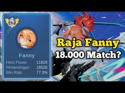 Hard Game Top Global Fanny 18K Match | MLBB