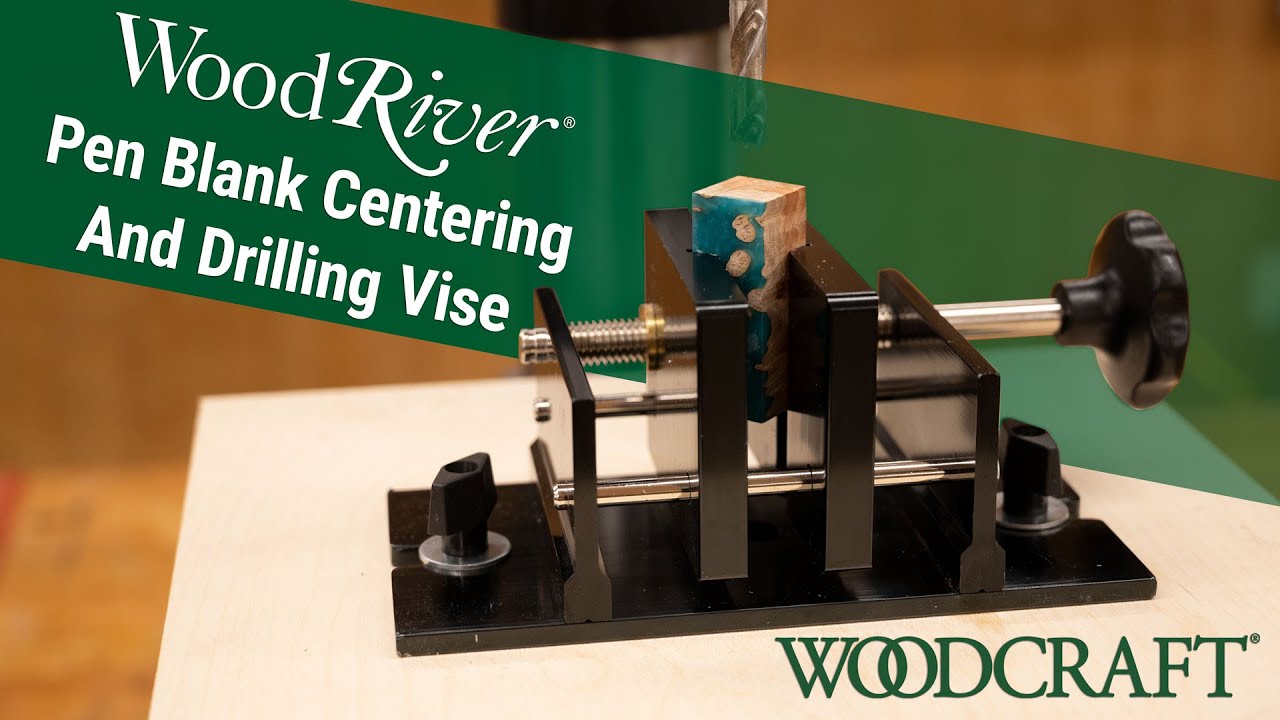 Using the WoodRiver Pen Blank Centering and Drilling Vise