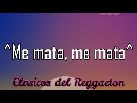 Me mata Me mata Chino y Nacho Letra/Lyrics