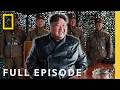 Inside North Korea The Next Leader Full Episode SPECIAL National Geographic