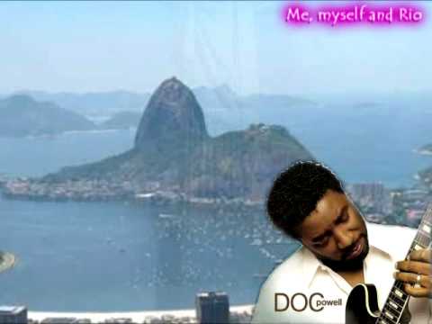 Doc Powell - Me, myself & Rio