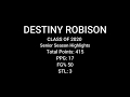 Destiny Robison 2019-2020 Senior Year Highlights