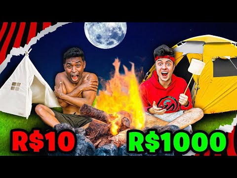 ACAMPAMENTO DE R$10, R$100 e R$1000! - Desafio