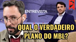 QUAL É O VERDADEIRO PLANO DO MBL?