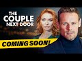 The Couple Next Door US Release Date & Trailer!
