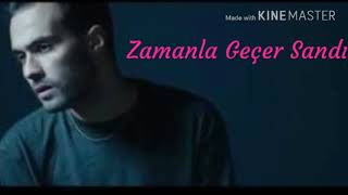 Mert Demir - Zamanla Geçer Sandım (full versiyon)
