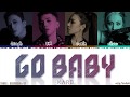 KARD - 'GO BABY' Lyrics [Color Coded_Han_Rom_Eng]