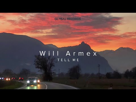 Will Armex - Tell Me