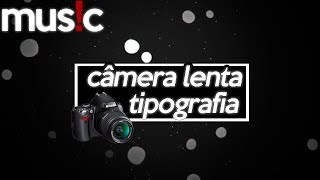 Gaab e MC Hariel - Câmera lenta - TIPOGRAFIA