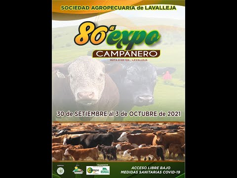 02/10/2021 80º Expo Campanero - Sociedad Agropecuaria de Lavalleja