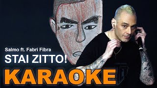 Salmo ft. Fabri Fibra: STAI ZITTO (Karaoke - Instrumental)