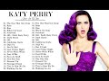 KATY PERRY Chill Vibes Playlist