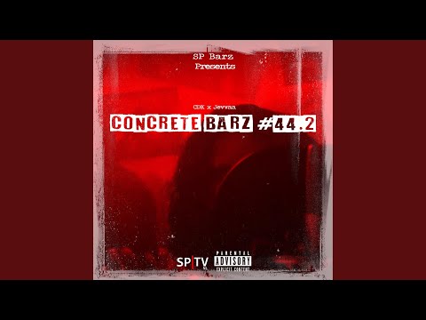 Concrete Barz #44.2 (feat. CDK & Jevvaa)