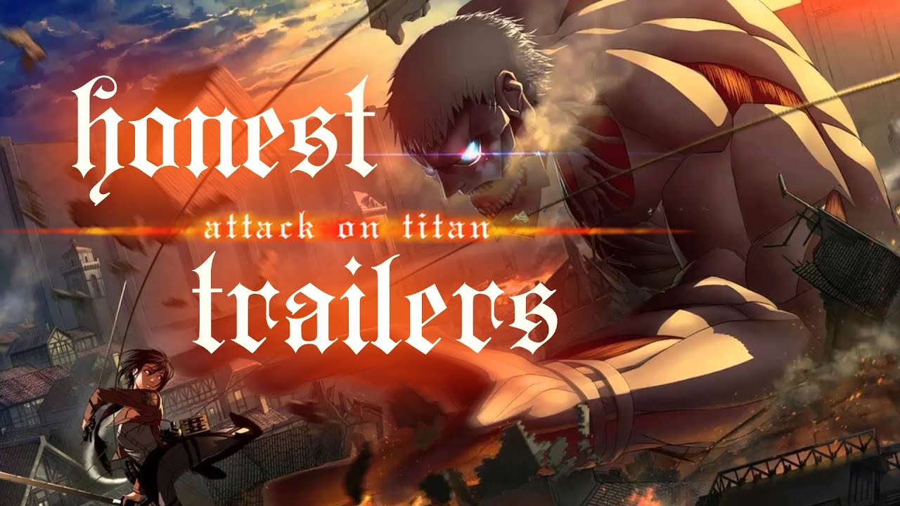 Attack on Titan Trailer Bựa (Honest Trailer Vietsub)