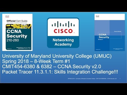 UMUC - CMIT 454 - CCNA Security - Spring 2018 - PT 11.3.1.1 Skills Int. Challenge - Week #7