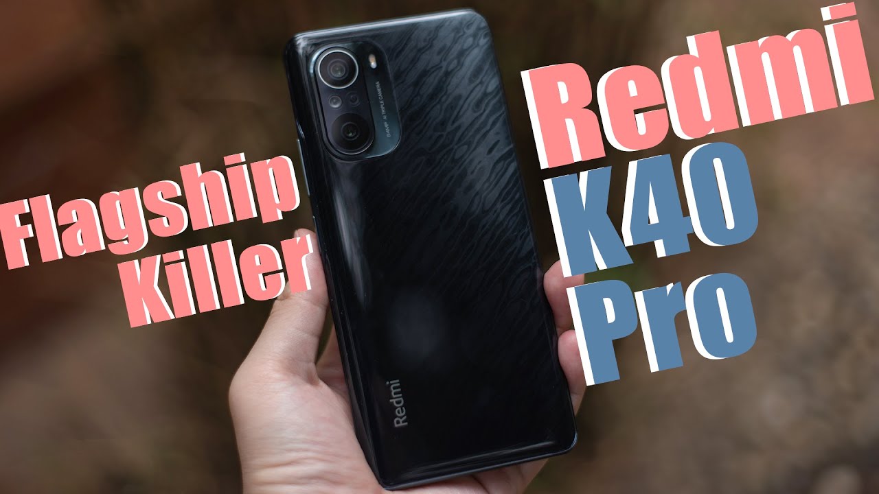 Xiaomi Redmi K40 PRO Full Review: the first TRUE flagship killer in 2021