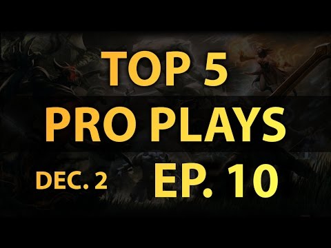Dota 2 Top 5 Pro Plays - Ep. 10 (12/2/2015)