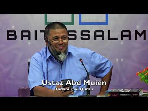 20190403 Ustaz Abd Muien : Tadabur Al Quran