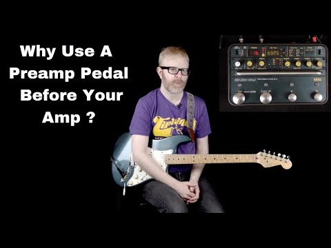 Using A Preamp Pedal Before Your Amp