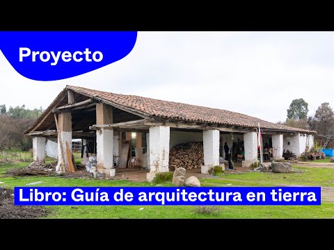 Lanzamiento libro - Guía de arquitectura en tierra del valle del Loncomilla: San Javier