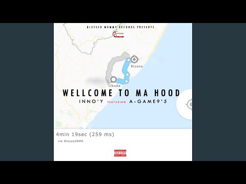 WellCome to Ma Hood (feat. A-Game9'5)