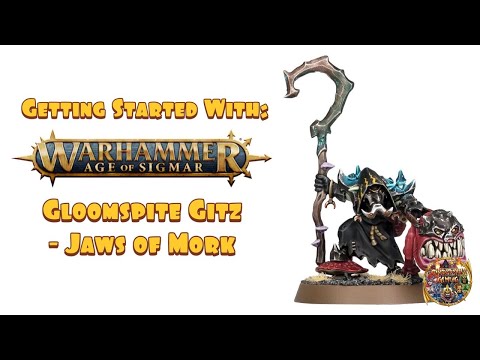 Getting Started With Warhammer Age of Sigmar: Gloomspite Gitz - Jaws of Mork
