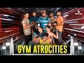 Eruma Saani GYM ATROCITIES