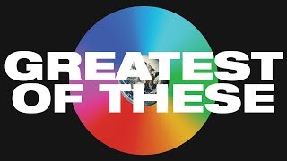 Greatest Of These Lyric Video -- Hillsong UNITED