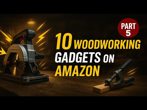 10 WOODWORKING GADGETS ON AMAZON MAKE YOU BUILD FASTER (PART 5)