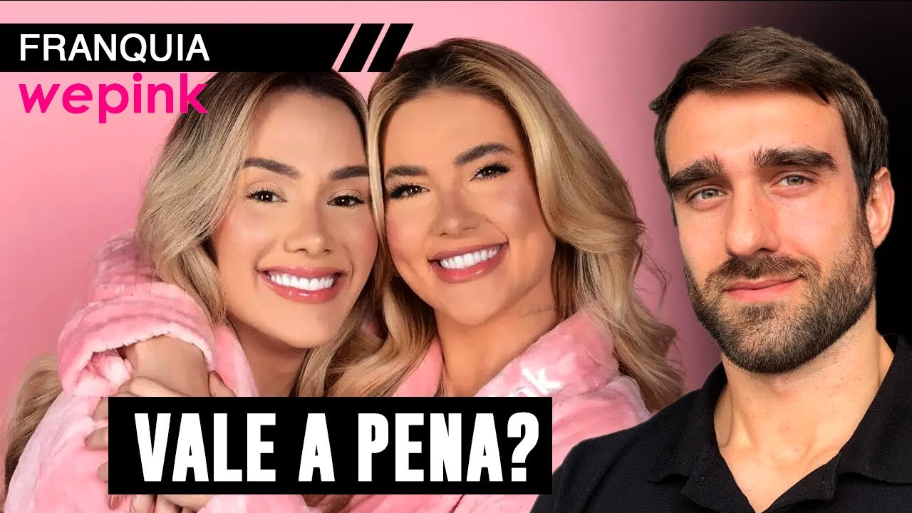 Franquia WePink - Entenda se é uma boa Oportunidade de Negócio!