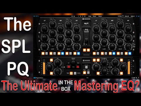 The Plugin Alliance SPL PQ EQ. Is it the ULTIMATE in-the-box Mastering & Mixing EQ?