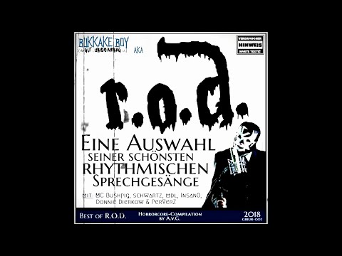 R.O.D. - Eine Auswahl seiner schönsten rhytmischen Sprechgesänge (Unofficial Compilation, 2018)