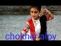 Chokher aloy dekhechilem||Rabindra Nritya||