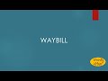 Waybill Meaning