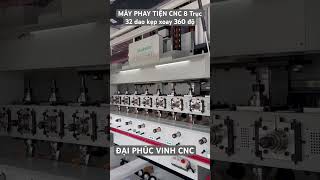 Máy phay cnc 8 trục 32 dao Woodmaster kẹp chống tâm xoay 360 độ