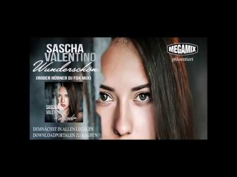 Sascha Valentino-Wunderschön(Roger Hübner Foxmix) (Teaser)