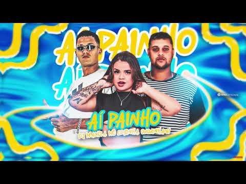 🔵A LOBINHA, MC GUGUINHA, DJ MALICIA - AI PAINHO ( REMIX BREGA FUNK ) 2023