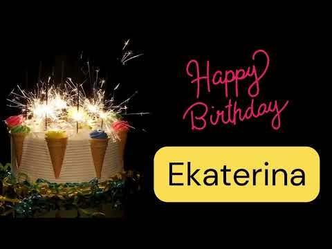 Happy birthday Ekaterina