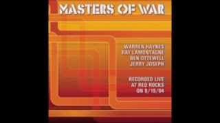Masters Of War- Warren Haynes, Ray LaMontagne, Ben Ottewell & Jerry Joseph