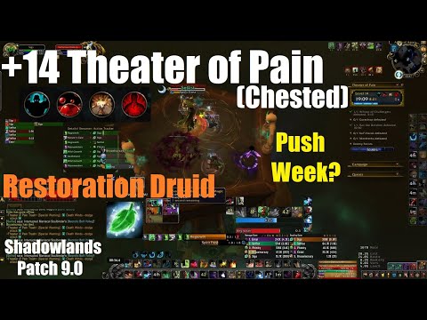 +14 Theater of Pain Chested - Night Fae Restoration Druid - World of Warcraft Shadowlands