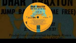 Dhar Braxton - Jump Back Set Me Free (Radio Mix)
