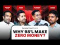 Why Do 98 Indians Never Reach 1 Crore Net Worth