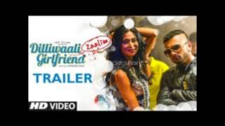 Dilliwaali Zaalim Girlfriend By Yo Yo Honey Singh, Meet Bros Anjjan, Jazzy B, Hard Kaur