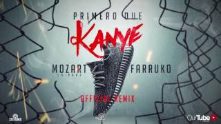 Farruko  FT Mozart La Para  Primero Que Kanye Remix   YouTube