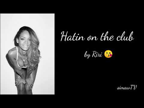 Hatin On The Club video