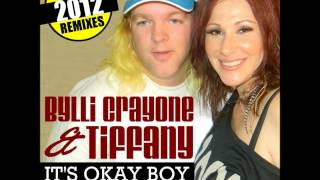 Bylli Crayone &amp; Tiffany - It&#39;s Okay Boy (Jhon Nunez &amp; Manuel Monroy Remix)