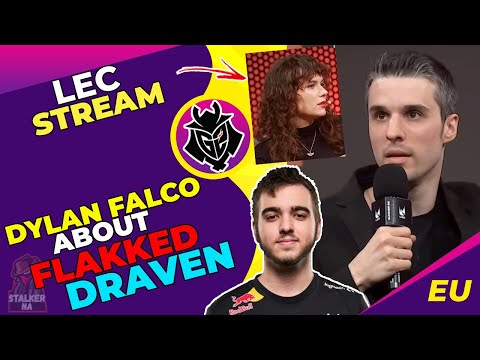 G2 Dylan Falco About G2 Flakked Draven 🤔