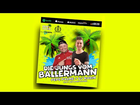 Die Jungs vom Ballermann - Pepe Palme & DJ Robin