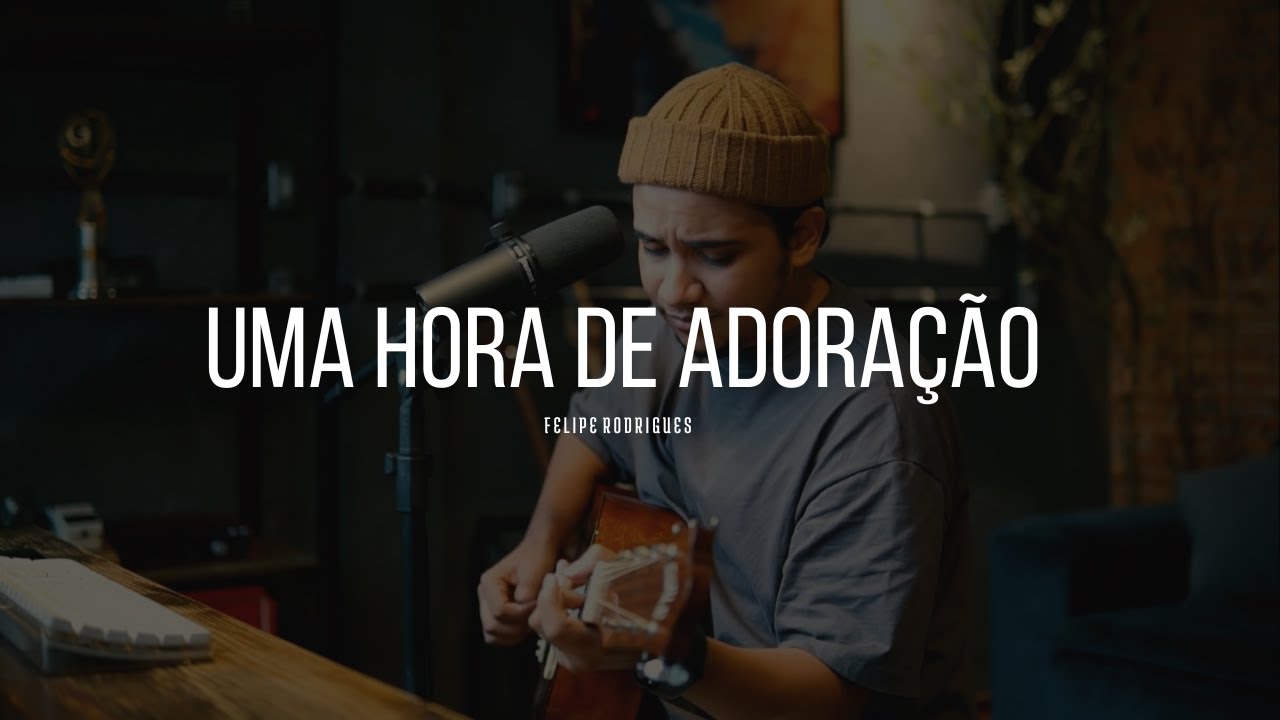 Felipe Rodrigues -  1 Hora de Adoração espontânea (Voz e Piano)