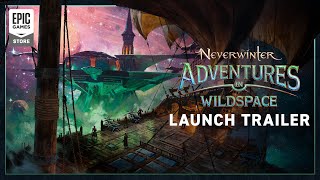 Neverwinter | Adventures in Wildspace Trailer